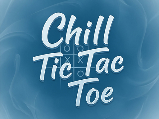 Chill Tic Tac Toe Online Game